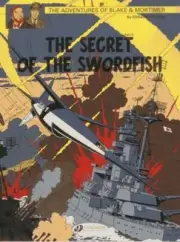 The Secret of the Swordfish Part 3 by Edgar P Jacobs: New