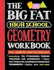 The Big Fat High School Geometry Workbook: 400+ Geometry Practice Exercises