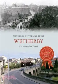 在飛比找三民網路書店優惠-Wetherby Through Time
