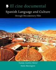 El cine documental: Spanish Language and Culture through Documentary Film (Span