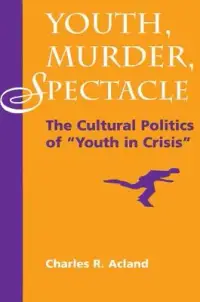 在飛比找博客來優惠-Youth, Murder, Spectacle: The 