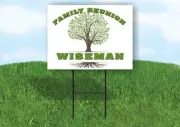 WISEMAN FAMILY REUNION GR TREE 18 in x24 in Yard Sign Road Sign with Stand
