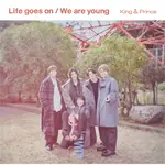 KING & PRINCE LIFE GOES ON / WE ARE YOUNG 通常盤 DEAR TIARA盤 FC