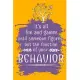 It’’s All Fun And Games Until Someone Figures Out The Function Of Your Behavior: Daily Planner: Gift For Behavior Analysis BCBA Specialist, BCBA-D BCaB