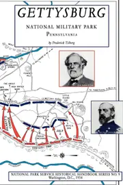 Gettysburg - National Military Park: NPS Historical Handbook Series No. 9 - Frederick Tilberg