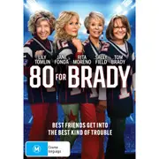 80 For Brady