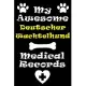 My Deutscher Wachtelhund Medical Records Notebook / Journal 6x9 with 120 Pages Keepsake Dog log: for Deutscher Wachtelhund lover Vaccinations, Vet Vis