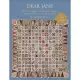 Dear Jane: The Two Hundred Twenty-Five Patterns from the 1863 Jane A. Stickle Quilt