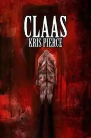Claas by Kris Pierce Paperback Book