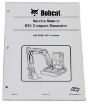 Bobcat E63 Compact Excavator Service Manual Shop Repair Book Part # 6990613
