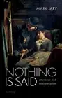 Mark Jary Nothing Is Said (Hardback)