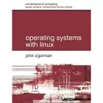 OPERATING SYSTEMS WITH LINUX