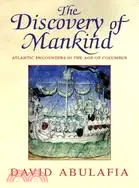 在飛比找三民網路書店優惠-The Discovery of Mankind: Atla