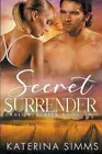 Secret Surrender - A Harlow Series Book (Harlow) by Simms, Katerina