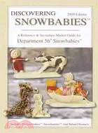 在飛比找三民網路書店優惠-Discovering Snowbabies 2009: I