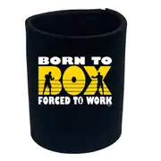 Born To Box - Funny Novelty Stubby Holder