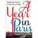 A Year in Paris: Season by Season in the City of Light