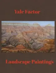 Landscape Paintings by Yale Factor Hardcover Book