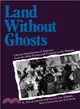 Land Without Ghosts ─ Chinese Impressions of America from the Mid-Nineteenth Century to the Present