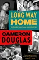 Long Way Home ― A Memoir of Fame, Family, and Redemption
