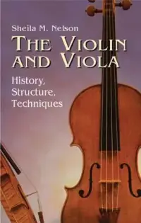 在飛比找博客來優惠-The Violin and Viola: History,