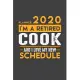 Planner 2020 for retired COOK: I’’m a retired COOK and I love my new Schedule - 366 Daily Calendar Pages - 6