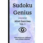 SUDOKU GENIUS MIND EXERCISES VOLUME 1: WEST HOLLYWOOD, CALIFORNIA STATE OF MIND COLLECTION