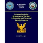 INTRODUCTION TO THE DEPARTMENT OF THE NAVY INFORMATION AND PERSONNEL SECURITY PROGRAM - NAVEDTRA 14210