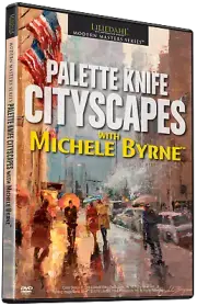 MICHELE BYRNE: PALETTE KNIFE CITYSCAPES