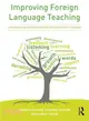 Improving Foreign Language Teaching ─ Towards a Research-Based Curriculum and Pedagogy