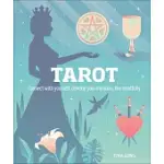 TAROT: CONNECT WITH YOURSELF, DEVELOP YOUR INTUITION, LIVE MINDFULLY