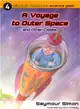 A Voyage to Outer Space and Other Cases