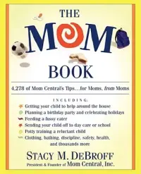 在飛比找博客來優惠-Mom Book: 4,278 Of Mom Central