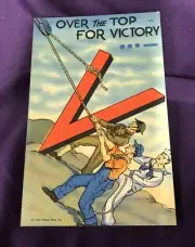 Postcard WWII “Over The Top For Victory” No Writing