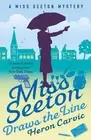 Miss Seeton Draws the Line by Heron Carvic (English) Paperback Book