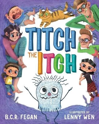 Titch the Itch Lenny Wen B C R Fegan Paperback Book