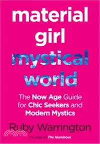 在飛比找三民網路書店優惠-Material Girl, Mystical World: