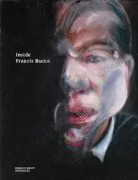 在飛比找誠品線上優惠-Inside Francis Bacon: Francis 