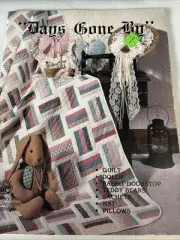 Days Gone By Quilt Dolls Rabbit Teddy Bears Pillows Hat Sachets Honey Bee 1991
