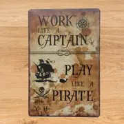 Work like a captain Metal Poster