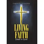 LIVING FAITH: DWELL IN GOD!