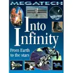 INTO INFINITY: FROM EARTH TO THE STARS