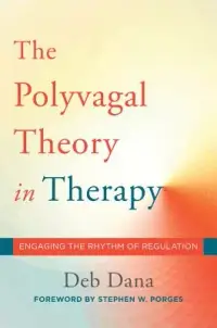 在飛比找博客來優惠-The Polyvagal Theory in Therap