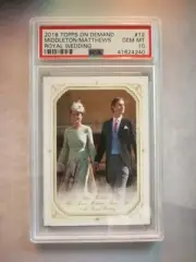 PSA 10 2018 TOPPS ON DEMAND MIDDLETON/MATTHEWS ROYAL WEDDING #12 GEM MT POP 2!