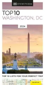 DK Eyewitness Top 10 Washington DC by DK Eyewitness