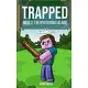 Trapped (Book 2): The Mysterious Island (An Unofficial Minecraft Book for Kids Ages 9 - 12 (Preteen)