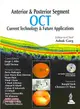 Anterior and Posterior Segment OCT ― Current Technology and Future Applications