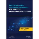 MULTIFUNCTIONAL ANTENNAS AND ARRAYS FOR WIRELESS COMMUNICATION SYSTEMS, SHARMA <華通書坊/姆斯>