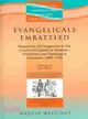 Evangelicals Embattled—Responses of Evangelicals in the Church of England to Ritualism, Darwinism and Theological Liberalism 1890 - 1930