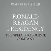 在飛比找博客來優惠-The Ronald Reagan Presidency